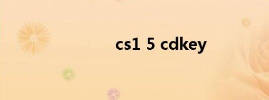 cs1 5 cdkey